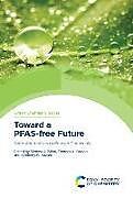 Livre Relié Toward a PFAS-free Future de Simona a Balan