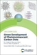 Livre Relié Green Development of Photoluminescent Carbon Dots de Liu Hang Chen