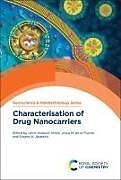 Livre Relié Characterisation of Drug Nanocarriers de 