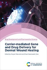 eBook (epub) Carrier-mediated Gene and Drug Delivery for Dermal Wound Healing de 
