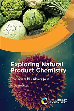 E-Book (epub) Exploring Natural Product Chemistry von A Bryan Hanley
