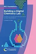 ePUB Building a Digital Chemistry Lab von S Hessam M Mehr