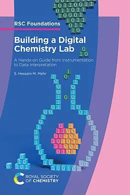 ePUB Building a Digital Chemistry Lab von S Hessam M Mehr