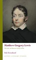E-Book (epub) Matthew Gregory Lewis von Dale Townshend