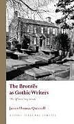 Livre Relié The Brontes as Gothic Writers de James Thomas Quinnell