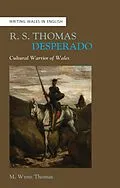 E-Book (epub) R. S. Thomas, Desperado von M. Wynn Thomas