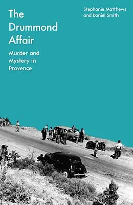 E-Book (epub) The Drummond Affair von Stephanie Matthews, Daniel Smith