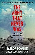 Livre Relié The Army That Never Was de Downing Taylor