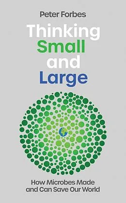 E-Book (epub) Thinking Small and Large von Peter Forbes