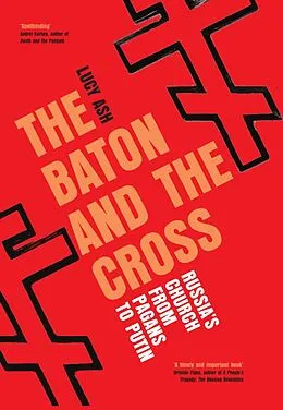 E-Book (epub) The Baton and the Cross von Lucy Ash