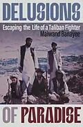 E-Book (epub) Delusions of Paradise von Maiwand Banayee