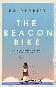 Couverture cartonnée The Beacon Bike de Peppitt Edward