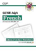  New GCSE French AQA Exam Practice Workbook with CGP RevisionHub (for exams from 2026) de CGP Books