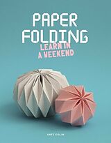 Kartonierter Einband Paper Folding von Kate Colin