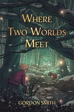 Couverture cartonnée Where Two Worlds Meet de Gordon Smith