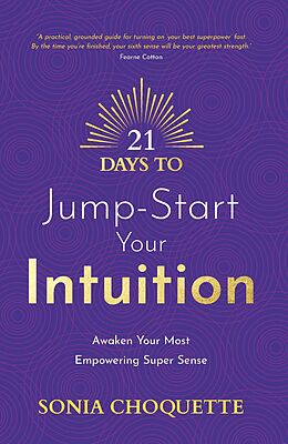 eBook (epub) 21 Days to Jump-Start Your Intuition de Sonia Choquette