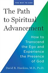Couverture cartonnée The Path to Spiritual Advancement de David R. Hawkins