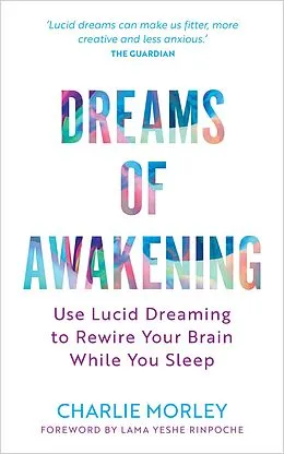 E-Book (epub) Dreams of Awakening (Revised Edition) von Charlie Morley