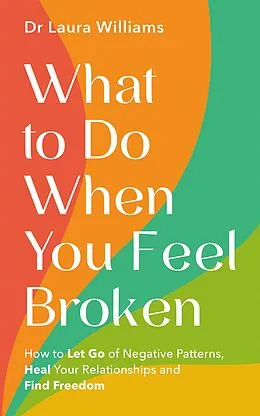 E-Book (epub) What to Do When You Feel Broken von Laura Williams