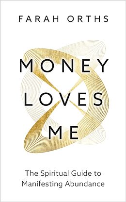 Couverture cartonnée Money Loves Me de Farah Orths