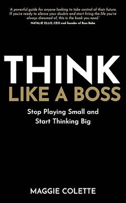 Broché Think like a boss de Maggie Colette