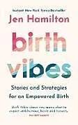 Kartonierter Einband Birth Vibes von Jen Hamilton