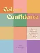 Fester Einband Colour Confidence von Jessica Sowerby
