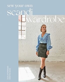 Livre Relié Sew Your Own Scandi Wardrobe de Oda Stormoen, Kristin Vaag