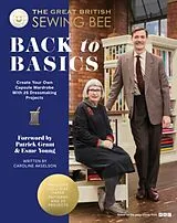 Fester Einband The Great British Sewing Bee: Back to Basics von The Great British Sewing Bee