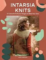 Kartonierter Einband Intarsia Knits von Anna Husemann