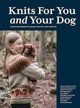 Livre Relié Knits for You and Your Dog de Anna-Karoliina Tetri, Annika Konttaniemi, Hanne Piirainen