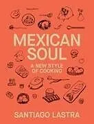 Fester Einband Mexican Soul von Santiago Lastra