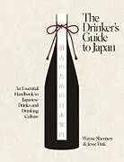 Fester Einband The Drinker's Guide to Japan von Wayne Shennen