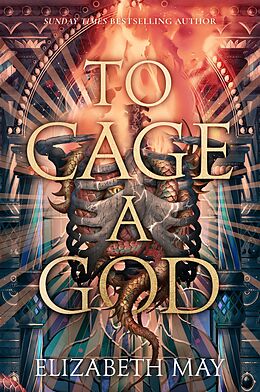 eBook (epub) To Cage a God de Elizabeth May