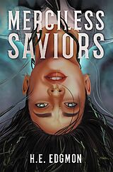 eBook (epub) Merciless Saviors de H.E. Edgmon