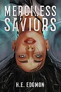 E-Book (epub) Merciless Saviors von H.E. Edgmon