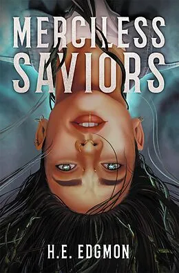 E-Book (epub) Merciless Saviors von H.E. Edgmon