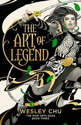 E-Book (epub) The War Arts Saga - The Art of Legend von Wesley Chu