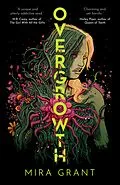 E-Book (epub) Overgrowth von Mira Grant