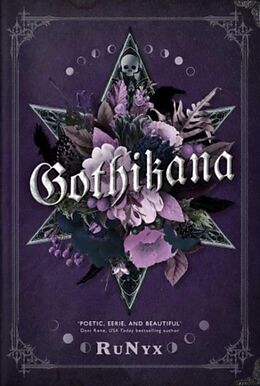 Couverture cartonnée Gothikana: A Dark Academia Gothic Romance: TikTok Made Me Buy it! de RuNyx