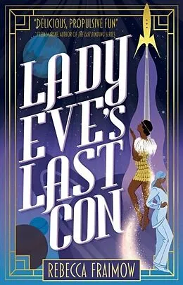 E-Book (epub) Lady Eve's Last Con von Rebecca Fraimow