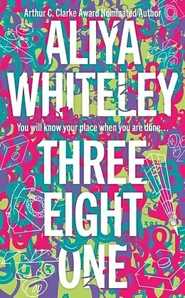 E-Book (epub) Three Eight One von Aliya Whiteley