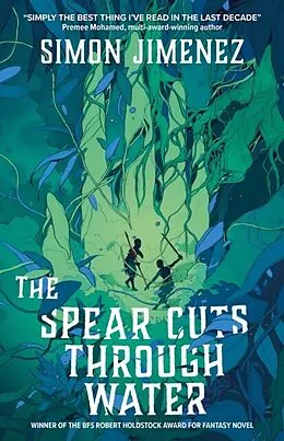 E-Book (epub) Spear Cuts Through Water von Simon Jimenez