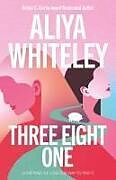 Couverture cartonnée Three Eight One de Aliya Whiteley