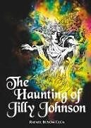 Couverture cartonnée The Haunting of Jilly Johnson de Rafael Busom