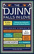 E-Book (epub) Djinn Falls in Love and Other Stories von Mahvesh Murad, Jared Shurin