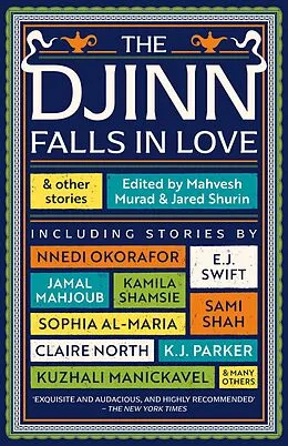 E-Book (epub) Djinn Falls in Love and Other Stories von Mahvesh Murad, Jared Shurin