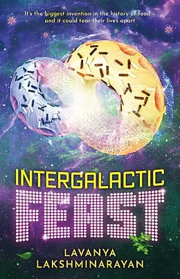 E-Book (epub) Intergalactic Feast von Lavanya Lakshminarayan