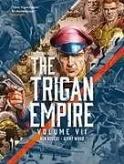 Kartonierter Einband The Rise and Fall of the Trigan Empire Volume VII von Ken Roscoe
