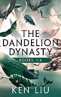 E-Book (epub) The Dandelion Dynasty Boxset von Ken Liu